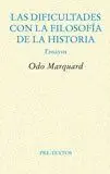Las Dificultades con la Filosofía de la Historia. Ensayos