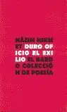 Duro Oficio el Exilio