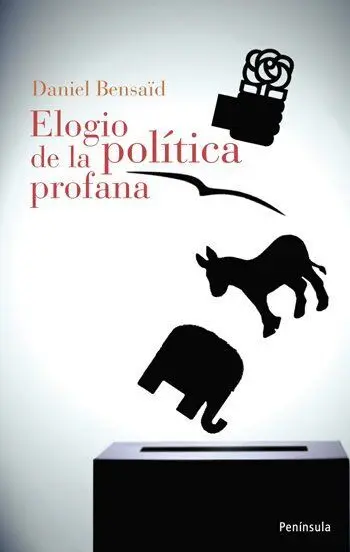 Elogio de la Política Profana