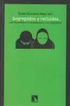 Segregados y Recluidos