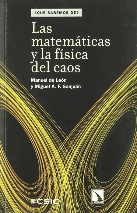 Las Matemáticas y la Física del Caos