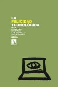 La Felicidad Tecnológica