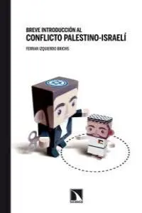 Breve Historia Al Conflicto Palestino- Israelí