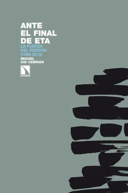 Ante el Final de Eta (1998-2013)