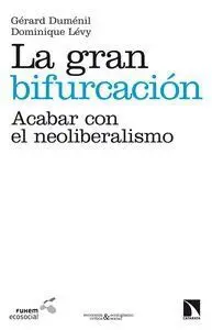 La Gran Bifurcación