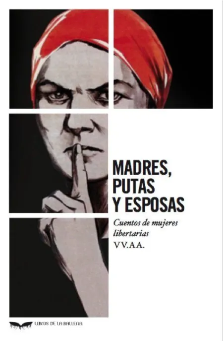 Madres, Putas y Esposas.