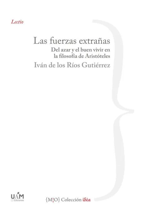 Las Fuerzas Extrañas