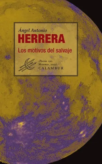 Los Motivos del Salvaje
