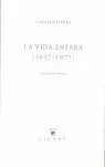 La Vida Entera (1937-1977)