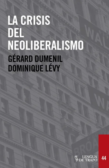 La Crisis del Neoliberalismo
