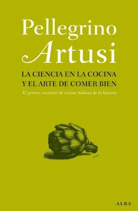 La Ciencia en la Cocina y el Arte de Comer Bien