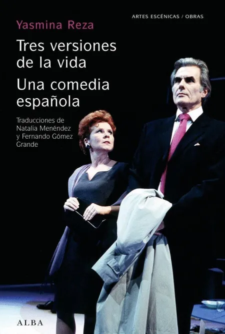 Tres Versiones de la Vida/Una Comedia Española