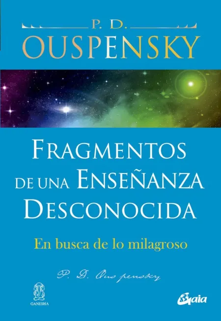 Fragmentos de una Enseñanza Desconocida
