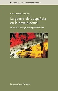 La Guerra Civil Española en la Novela Actual