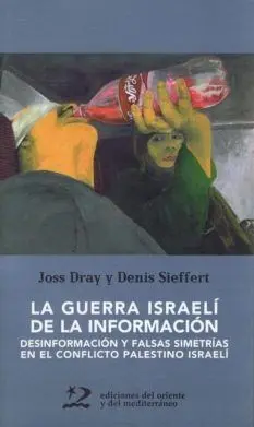 La Guerra Israelí de la Informacion