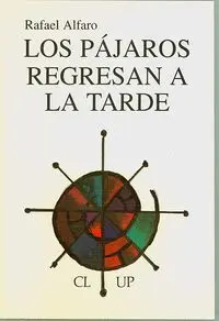 Los Pájaros Regresan a la Tarde