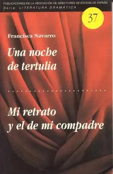 Una Noche de Tertulia ; mi Retrato y el de mi Compadre