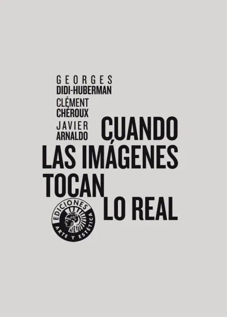 Cuando las Imágenes Tocan lo Real