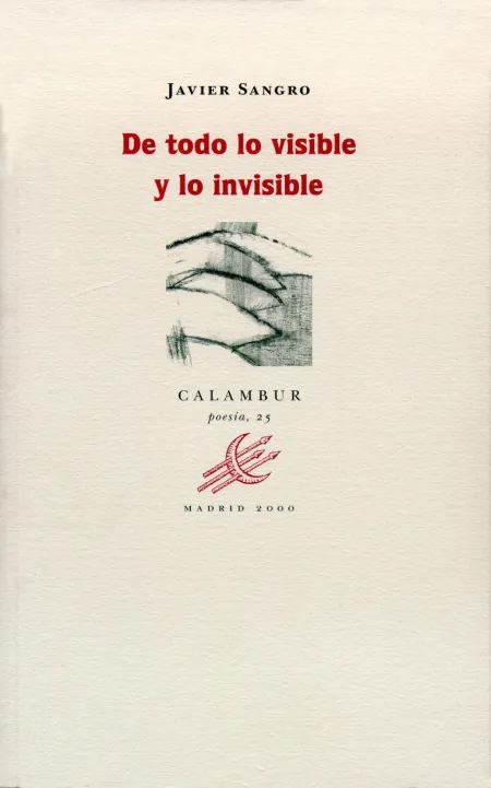 De Todo lo Visible y lo Invisible