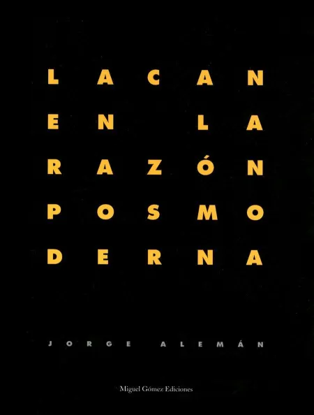 Lacan en la Razón Posmoderna