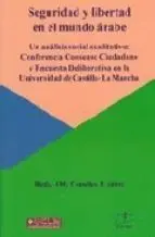 Seguridad y Libertad en el Mundo Árabe