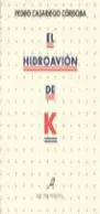 El Hidroavión de K