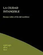 La Ciudad Intangible