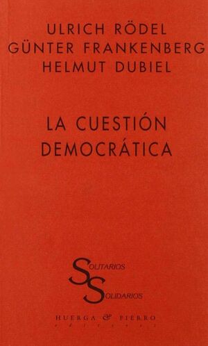 LA CUESTION DEMOCRATICA