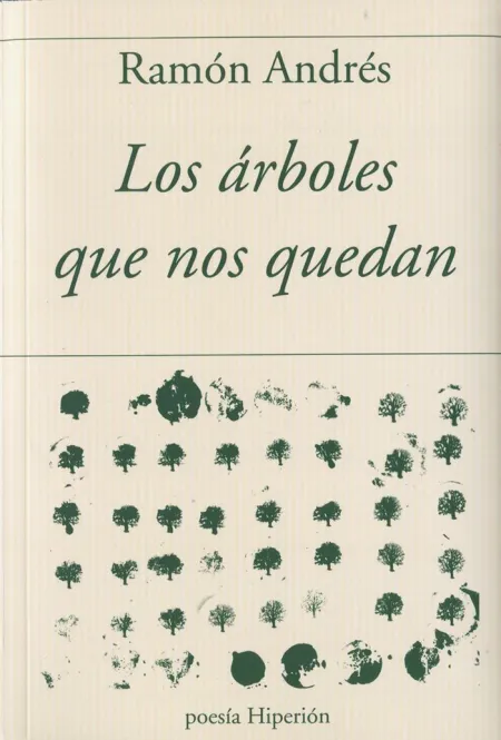 Los Arboles que nos Quedan