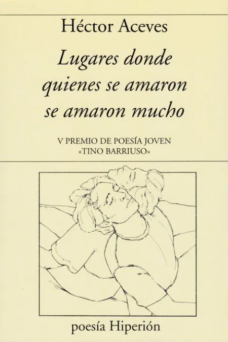 Lugares Donde Quienes se Amaron se Amaron Mucho