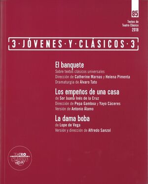 TEXTOS DE TEATRO CLÁSICO Nº 85. 3 JÓVENES Y CLÁSICOS 3