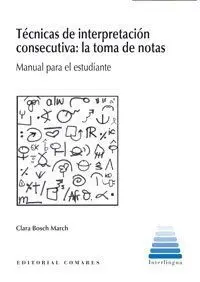 Técnicas de Interpretación Consecutiva: la Toma de Notas.