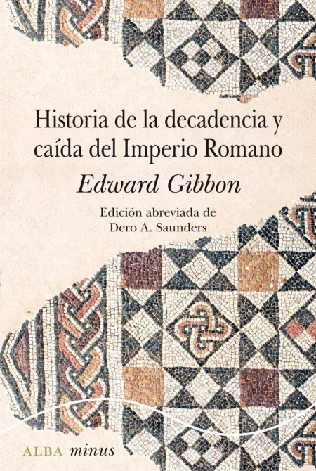 Historia de la Decadencia y Caída del Imperio Romano