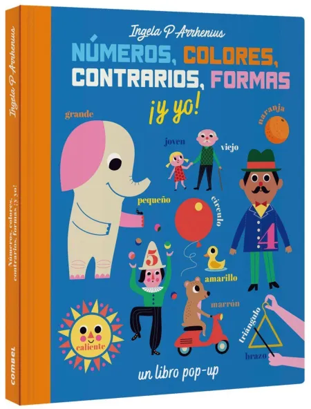 Números, Colores, Contrarios, Formas ¡Y Yo!
