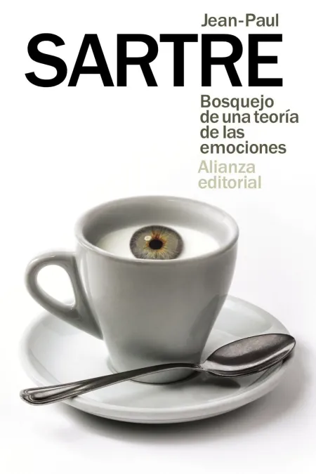 Bosquejo de una Teoría de las Emociones