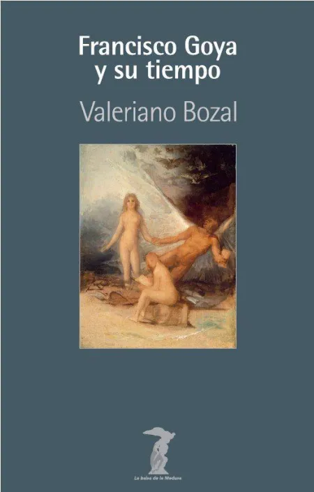 Francisco Goya y Su Tiempo