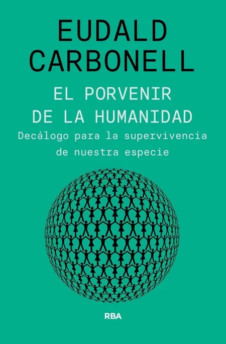 El Porvenir de la Humanidad