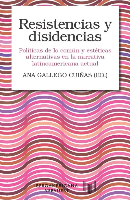 Resistencias y Disidencias