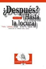 ¿Después? (Hasta la Locura)