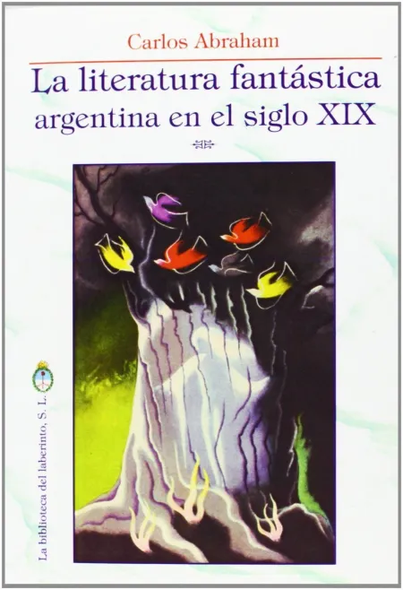 La Literatura Fantástica Argentina en el Siglo Xix