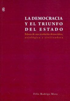 LA DEMOCRACIA Y EL TRIUNFO DEL ESTADO