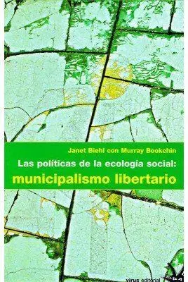 Las Políticas de la Ecología Social