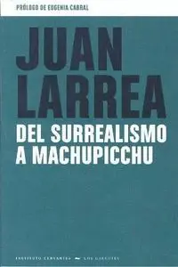 Del Surrealismo a Machupicchu