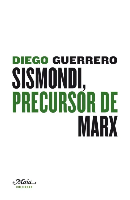 Sismondi, Precursor de Marx