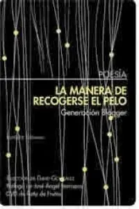 La Manera de Recogerse el Pelo