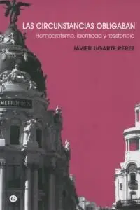 Las Circustancias Obligaban