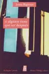 Si Alguien Tiene que Ser Después