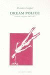 DREAM POLICE