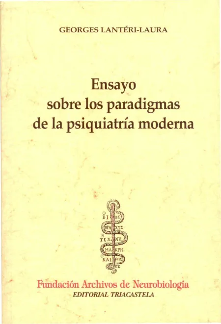 Ensayo Sobre los Paradigmas de la Psiquiatria Moderna