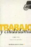 Trabajo y Ciudadanía